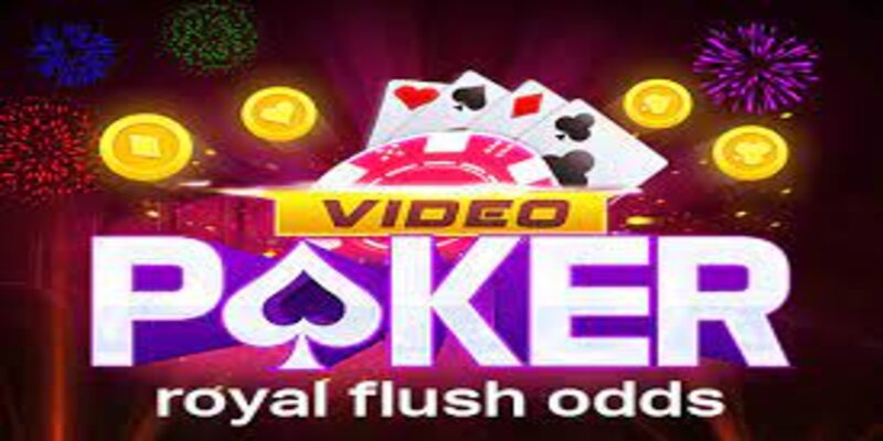 Xác suất hiếm hoi: Tìm hiểu Royal Flush xảy ra như thế nào